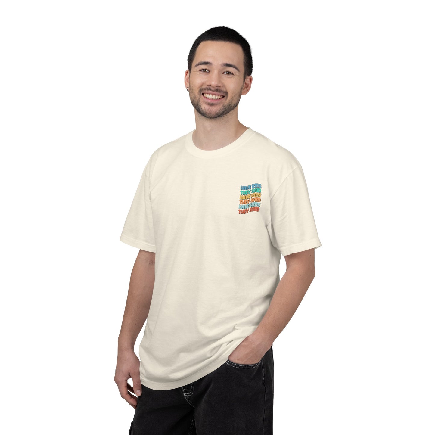 Have Kids, They Said™ Vintage Tee